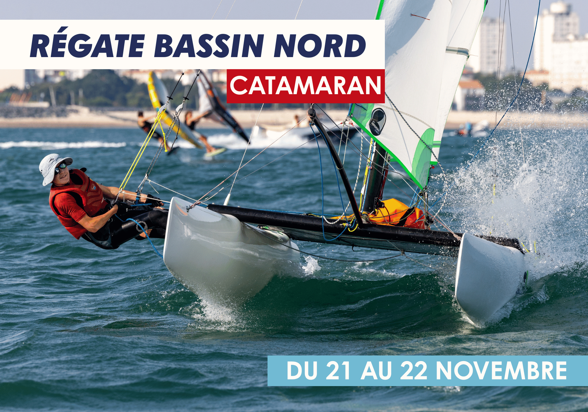 Régate Catamaran – Bassin Nord